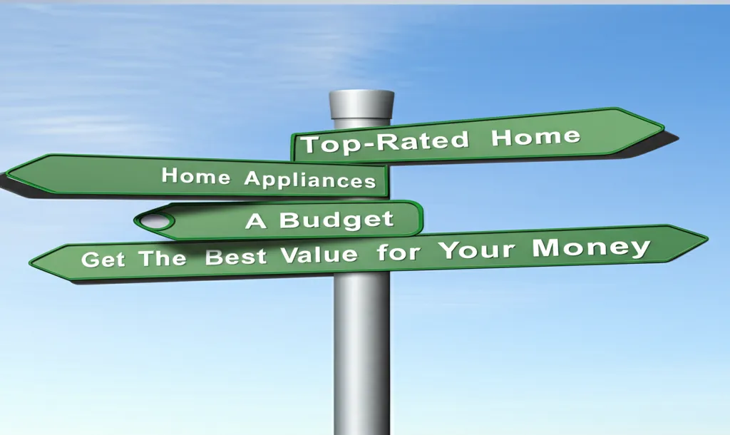 Top-Rated Home Appliances on a Budget: Get the Best Value for Your Money